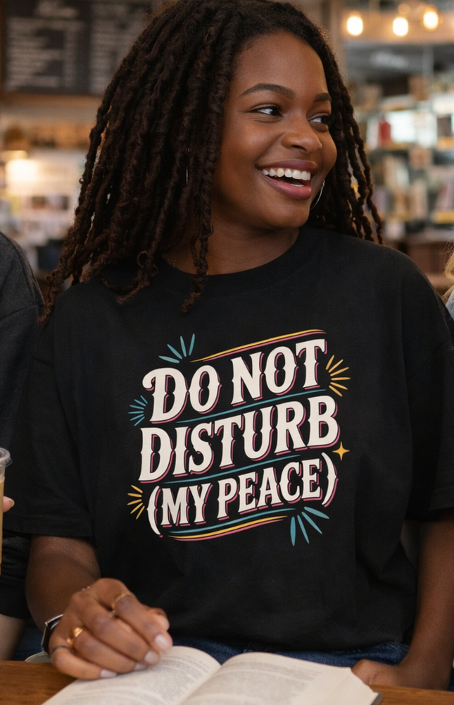 Do Not Disturb (My Peace)