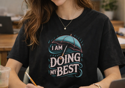 I am doing my best