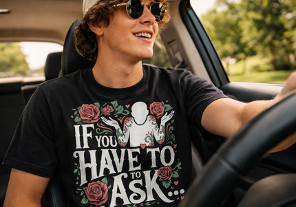 If You Have To Ask...