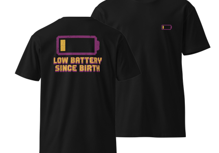 Low Battery Since Birth