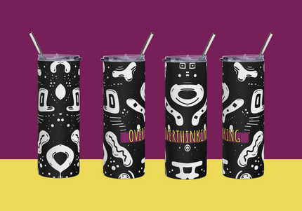 Overthinking Stainless Steel Tumbler