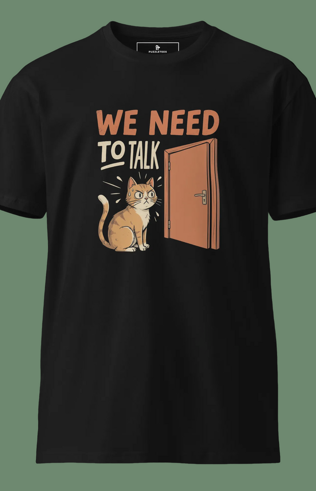 We need to talk!